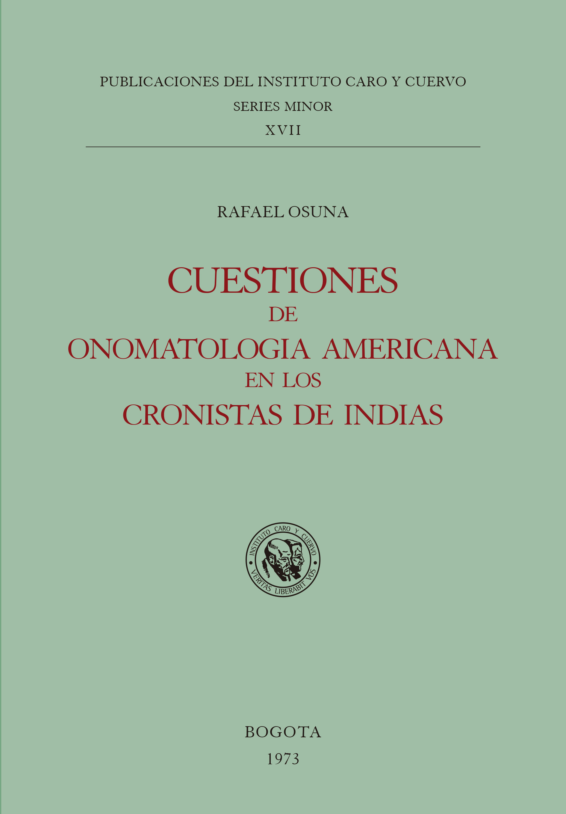 Cuestiones de onomatología americana en los cronistas de Indias